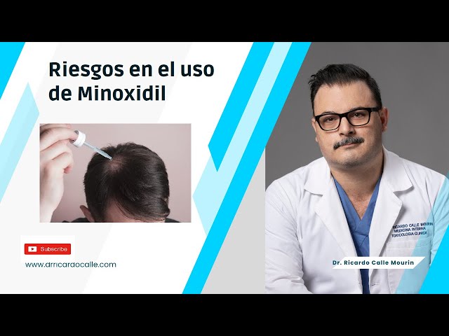 Riesgos en el uso de Minoxidil | Efectos Adversos y Toxicologicos