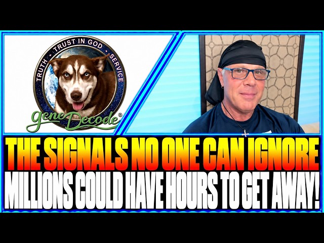 Gene Decode Updates Today ✝️ The Signals No One Can Ignore—Millions Could Have Hours To Get Away!