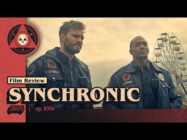 #304 – Synchronic (2021)