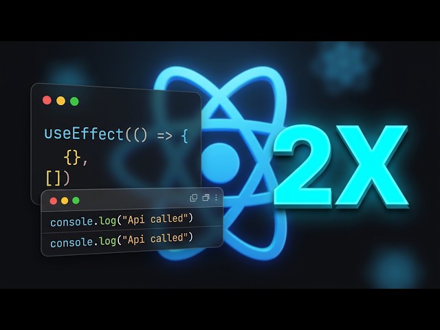 Why Does useEffect Run Twice? React Strict Mode Explained