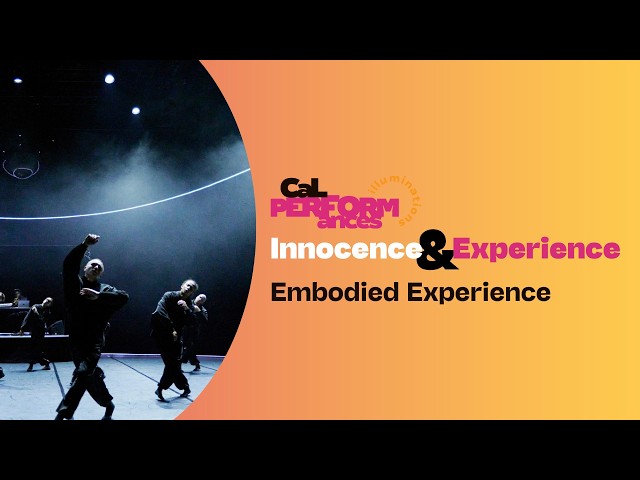 Innocence & Experience": Embodied Experience
