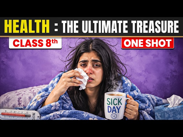 Health: The Ultimate Treasure in One Shot 🔥 | Class 8th Science - NCERT Coverd | Samridhi Sharma