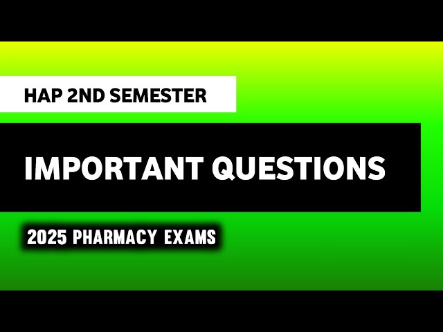 Human Anatomy & Physiology ( HAP ) 2nd Semester Important Questions | Imperfect Pharmacy 