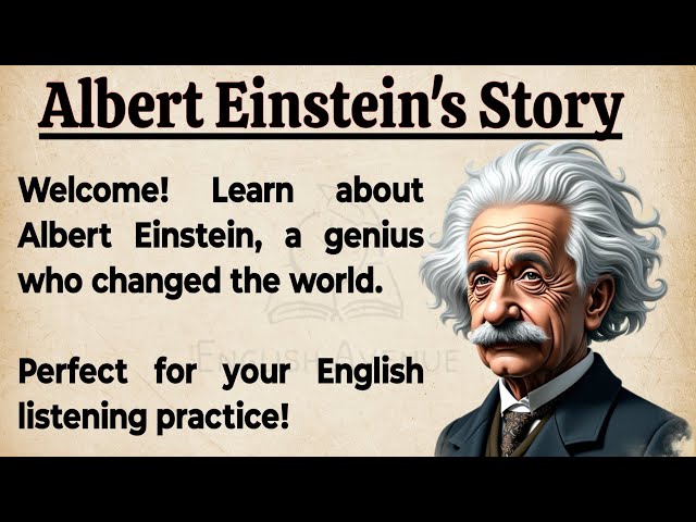 Albert Einstein's Story || Learn English Through Story 🔥 || English Listening Practice ✅