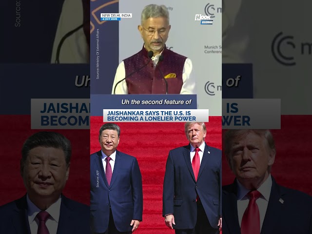 Jaishankar Says US Has ‘Deliberately Become a Lonelier Power’ as China Rises