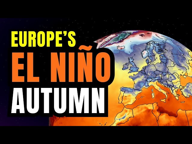 El Niño impacts Coming to Europe this Autumn...