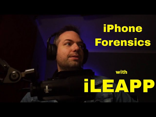 Fast iPhone forensic analysis with iLEAPP