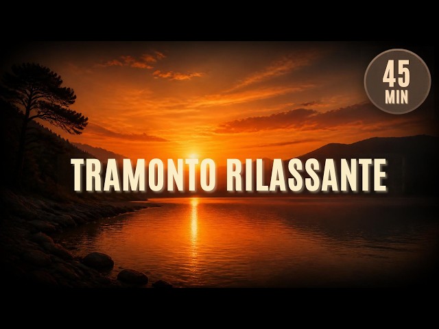 Suoni Rilassanti per Dormire e Studiare | 45 Minuti di Tramonto in Loop