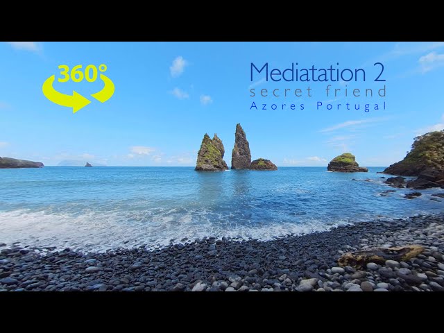 Mediatation 2 (360º Video) - Azores, Portugal