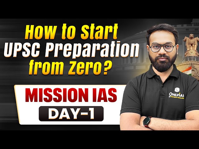 How To Start UPSC Preparation? Complete Information | UPSC Beginners Guide | Mission IAS 🎯