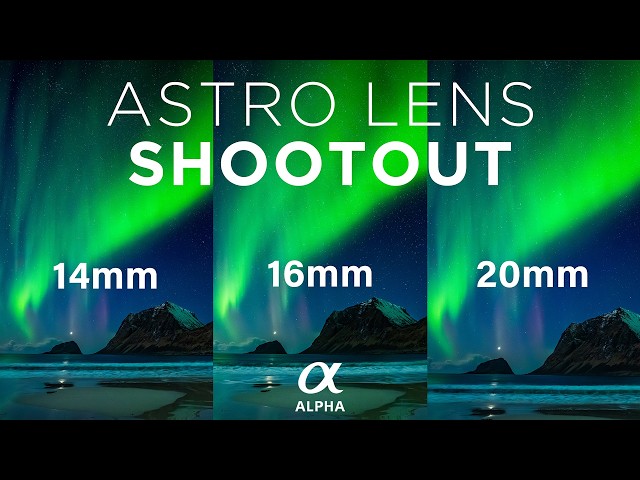 SONY Wide-Angle Prime Lens SHOWDOWN - Astro, Landscapes, and MORE.