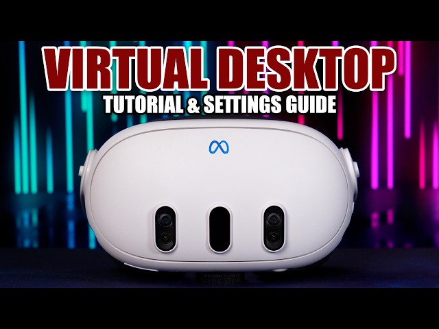 Ultimate Quest 3 Virtual Desktop Tutorial and PCVR Setup