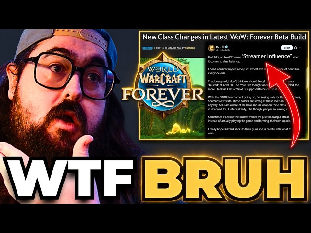 Are WoW Forever Changes Based on Streamers?