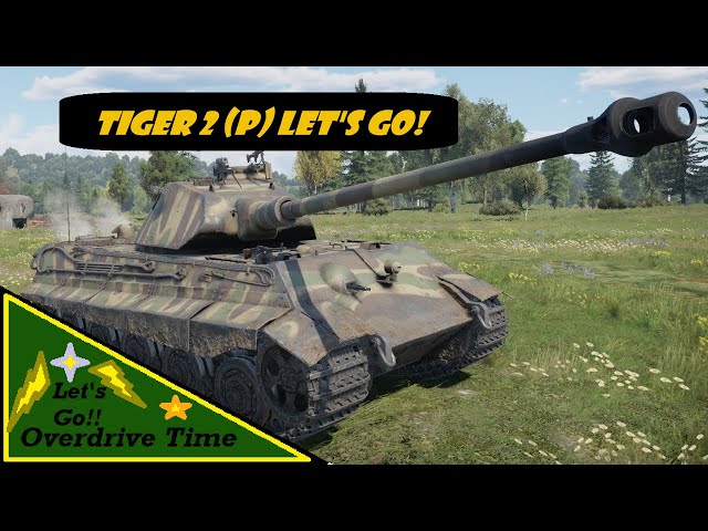 😏Tiger 2 P 🌎Unleashing the German Fury in War Thunder Ground Battle RB 6.7