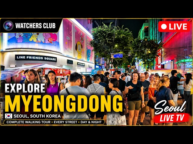 🔴 LIVE | Explore Myeongdong 🇰🇷 | Complete Walking Tour • Every Street • Day & Night | Seoul Live TV
