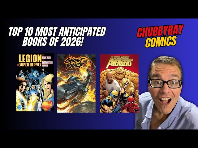 My TOP 10 Most Anticipated Comic Books for the Rest of 2026!