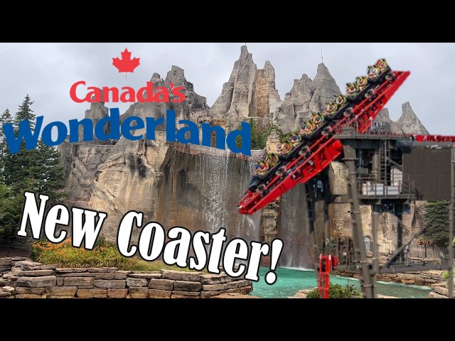 Canada’s Wonderland NEW COASTER - What We Know