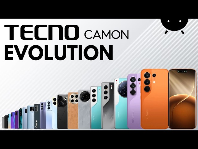 Evolution of Tecno Camon Series 2017-2026 | Tecno Evolution