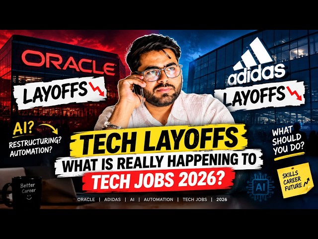Tech Layoffs: What is really happening to Tech Jobs in 2026? Should you be worried?