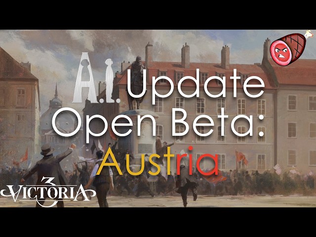 A.I. Update Open Beta: Austria Ep4