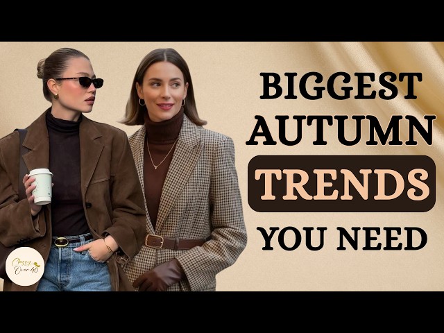 Fall Fashion 2026 | 15 Classy Trends Dominating This Autumn / Fall