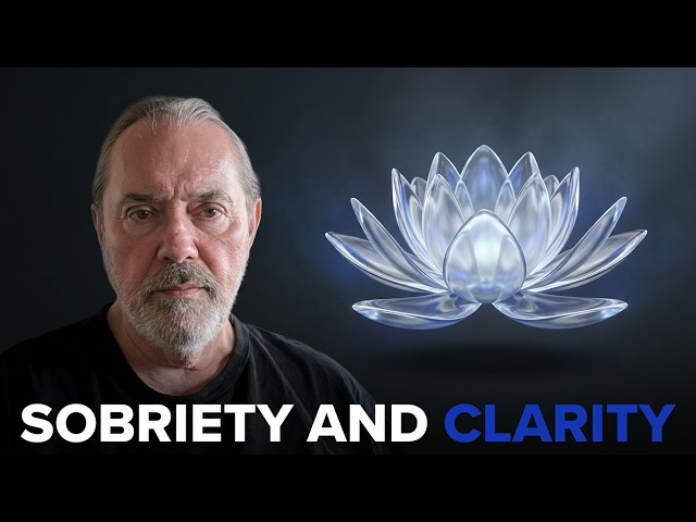 Sobriety And Clarity