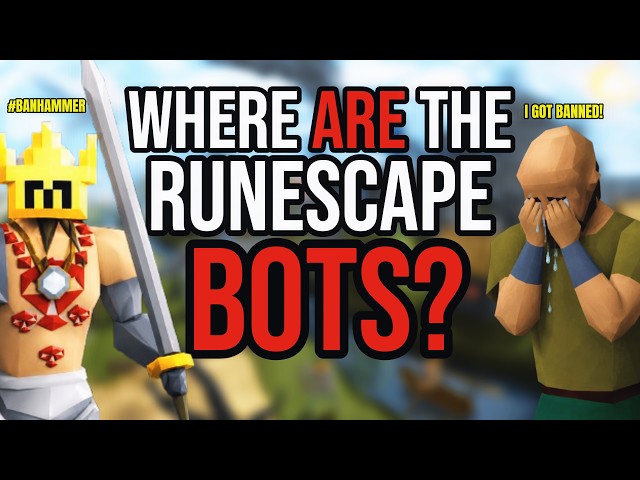 Where Are The RuneScape Bots Hiding Now? I Went To Every Spot