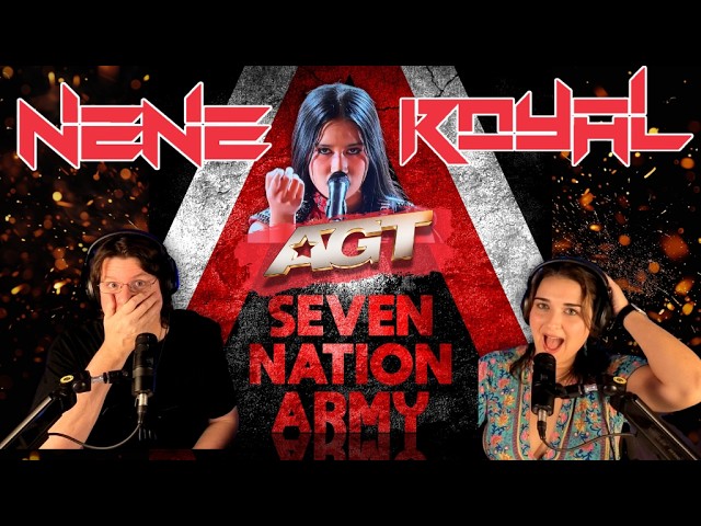 Now We Understand Why She Won AGT 👑 NENE ROYAL – Seven Nation Army | FIRST TIME REACTION