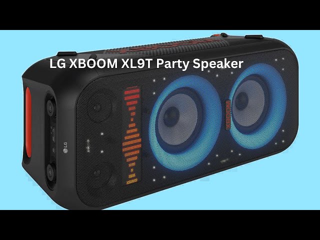 The Best LG XBOOM XL9T Party Speaker, 3 Years Later