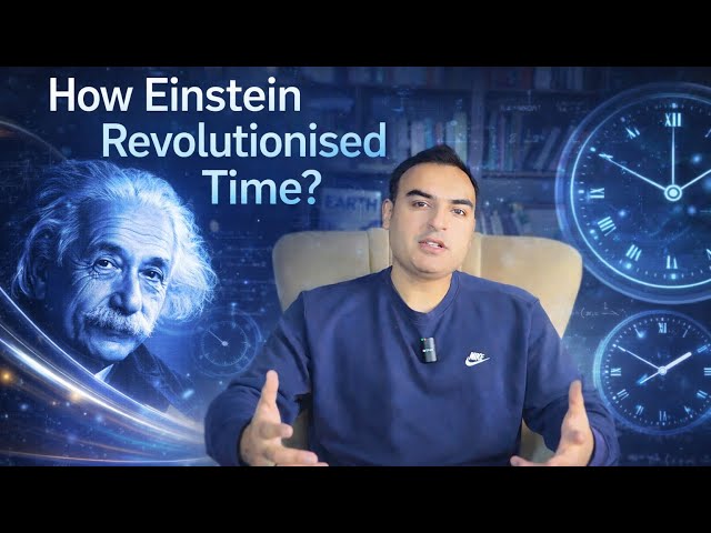 How Einstein revolutionised Time?