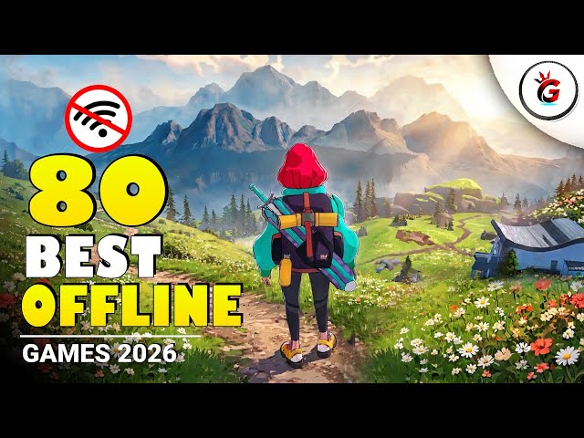 Top 80 Best OFFLINE Games for Android 2026 | Best Offline Android & iOS Games of 2026