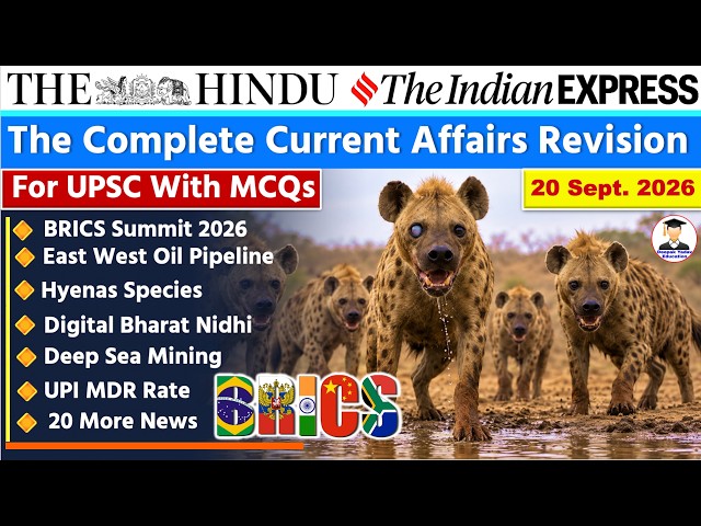 20 September 2026 | The Hindu Newspaper Analysis | 19 Sept Current Affairs Today |Editorial Analysis