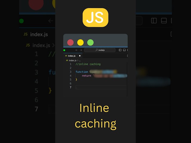 How Inline Caching Makes JavaScript Fast