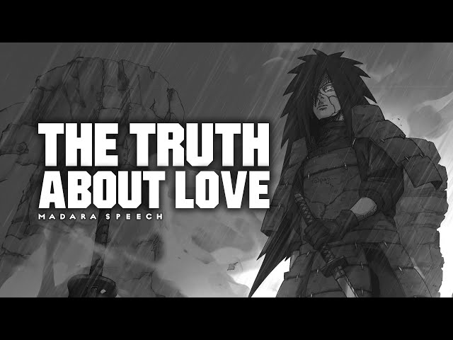 The Dark Truth About Love | Madara Uchiha’s Perspective
