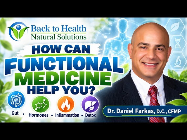Introduction to Functional Medicine: An easy way to learn how it may help you