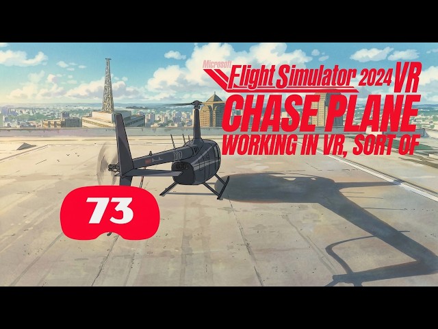 CHASE PLANE working in VR, sort of! 😉🚁🫡🖖