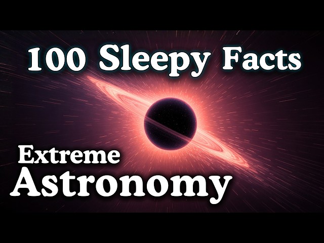 The Most Relaxing Facts About Extreme Astronomy to Fall Asleep To