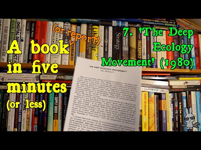 ‘The Deep Ecology Movement’, Bill Devall (1980) – A Book in Five Minutes, No.7