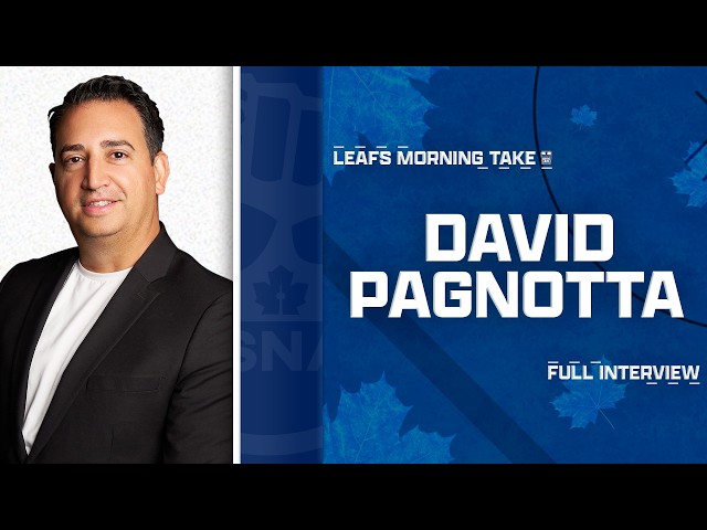 What's Next for the Leafs? David Pagnotta on Trade Talk, Matthews & McKenna