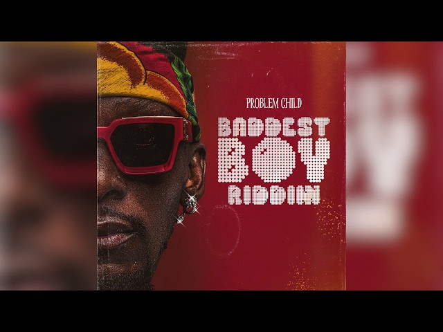 Baddest Boy Riddim Official Mix | Problem Child & DJ Jeanie | Soca 2026