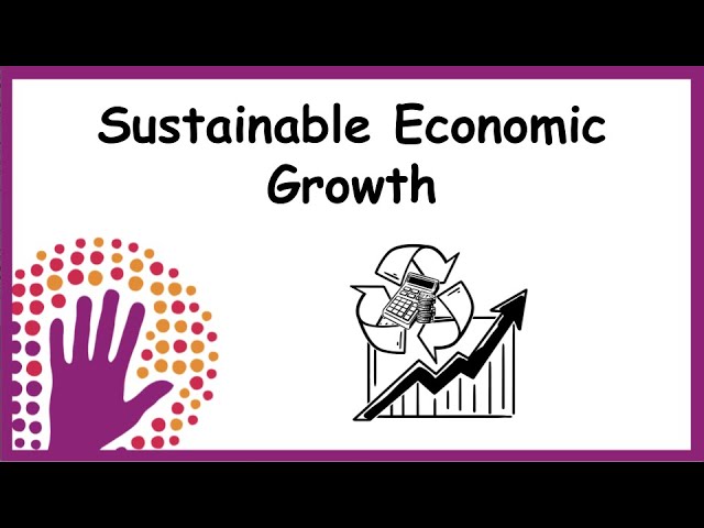 Sustainable Economic Growth