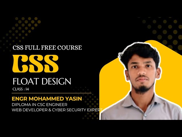 CSS class :14 || Float Design || Full free course || Technical AT | Website design | Engr Yasin