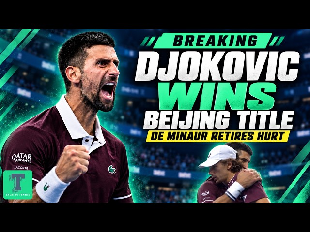 BREAKING: Djokovic wins Beijing title after De Minaur retires hurt