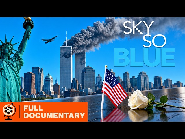 Sky So Blue (Full Documentary) | 9/11 Memorial | American Documentary | 25th anniversary