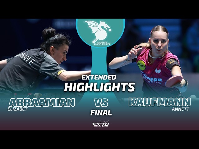 Elizabet Abraamian vs Annett Kaufmann | Extended Highlights Final | European Championships |
