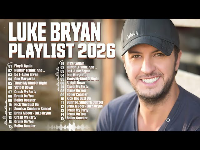 Country Music 2026 - Top Country Songs Playlist - Luke Bryan Greatest Hits Full Album
