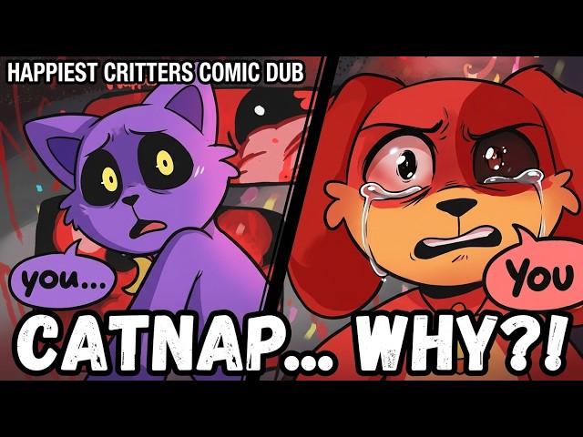 CatNap WHAT HAVE YOU DONE! 😱 Poppy Playtime Chapter 5 Smiling Critters Comic Dub