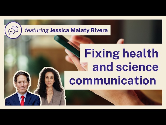 Jessica Malaty Rivera and Dr. Tom Frieden | What Health and Science Communication Gets Wrong