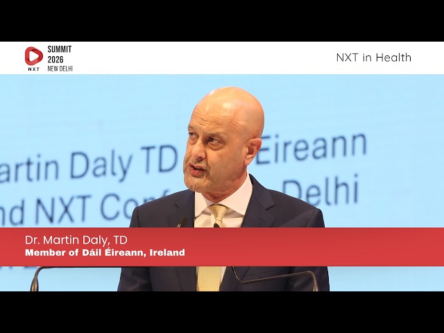 Dr. Martin Daly, TD: Building the Health Infrastructure of the Future | NXT Conclave 2026