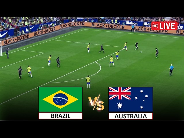 🔴Live : Brazil vs Australia I Full Match Live Stream I Video Game Simulation I 25 Sept, 2026